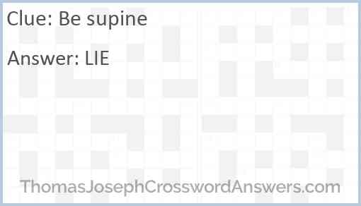 Be supine Answer