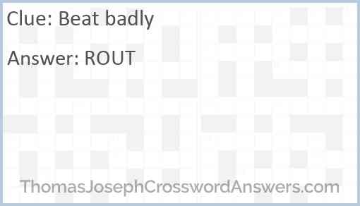 Beat badly Answer