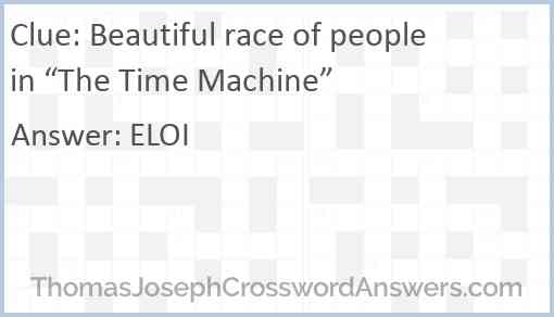 Beautiful race of people in “The Time Machine” Answer