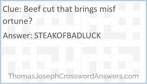 Beef cut that brings misfortune? Answer