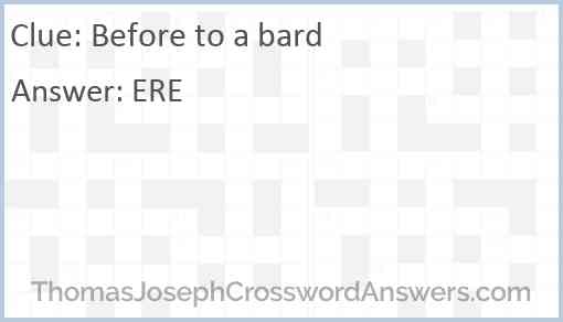 Before to a bard Answer