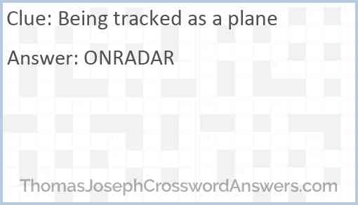 Being tracked as a plane Answer