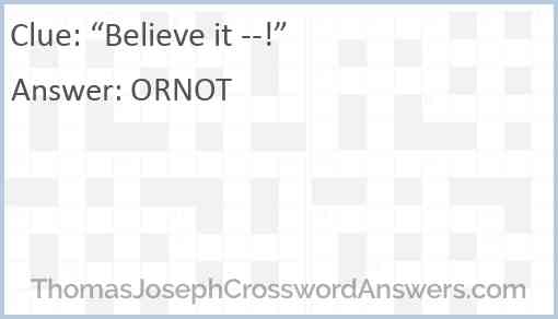 “Believe it --!” Answer