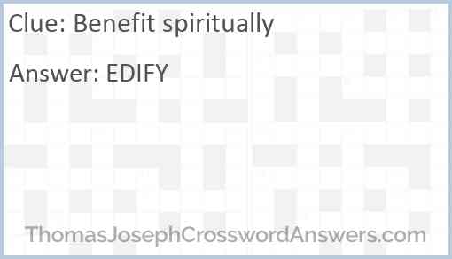 Benefit spiritually Answer