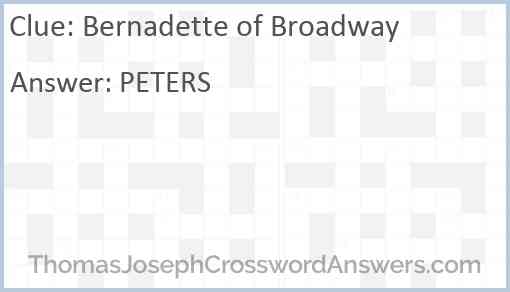 Bernadette of Broadway Answer