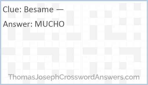 Besame — Answer