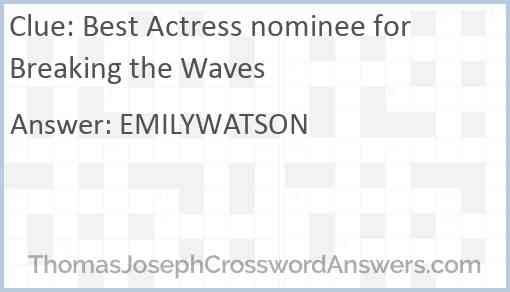 Best Actress nominee for Breaking the Waves Answer