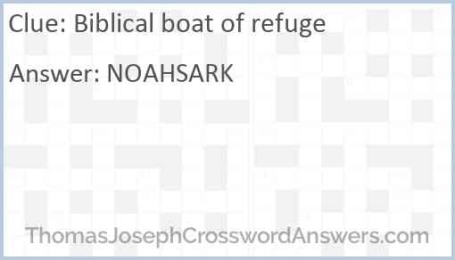 Biblical boat of refuge Answer