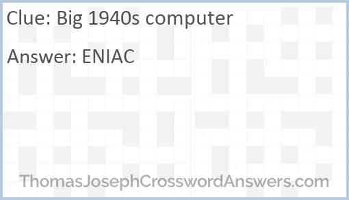 Big 1940s computer Answer