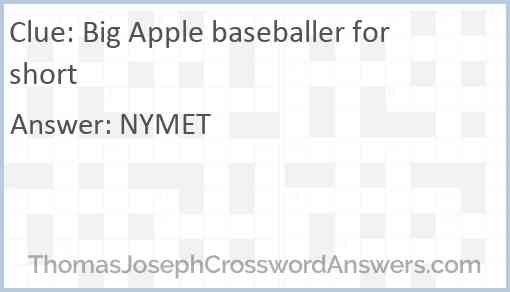 Big Apple baseballer for short Answer