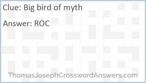 Big bird of myth Answer