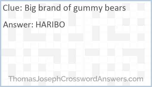 Big brand of gummy bears Answer