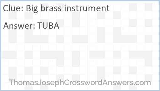 Big brass instrument Answer