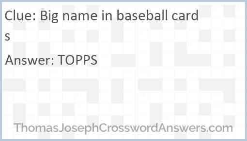 Big name in baseball cards Answer