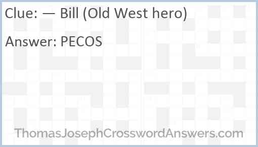 — Bill (Old West hero) Answer