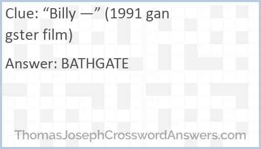 “Billy —” (1991 gangster film) Answer