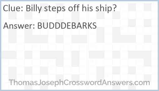 Billy steps off his ship? Answer