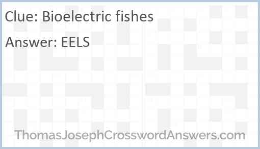 Bioelectric fishes Answer