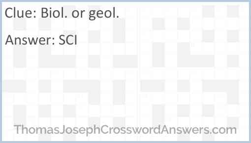 Biol. or geol. Answer