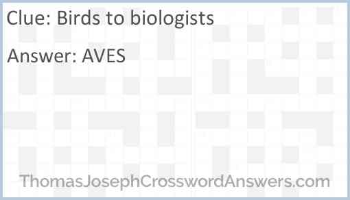 Birds to biologists Answer