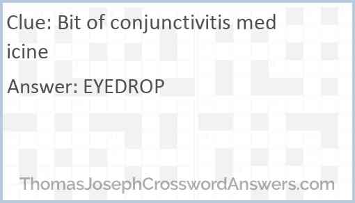 Bit of conjunctivitis medicine Answer