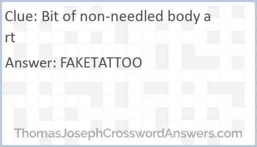 Bit of non-needled body art Answer