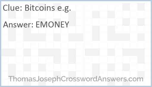 Bitcoins e.g. Answer