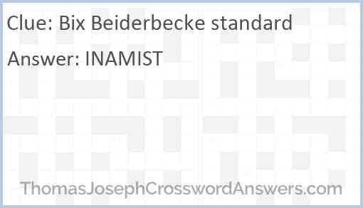 Bix Beiderbecke standard Answer