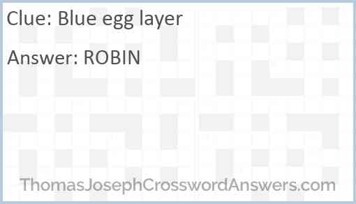 Blue egg layer Answer