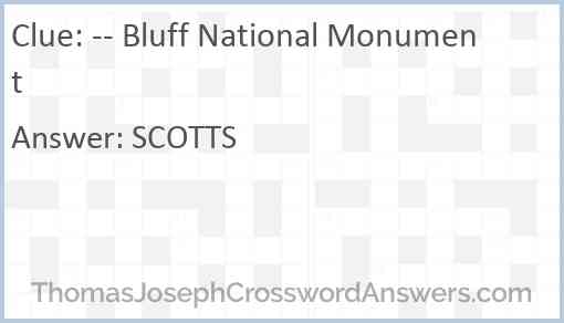 -- Bluff National Monument Answer