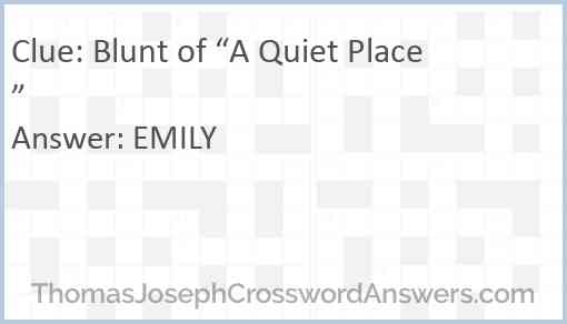 Blunt of “A Quiet Place” Answer