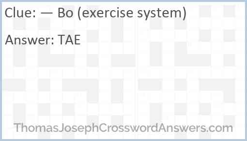— Bo (exercise system) Answer