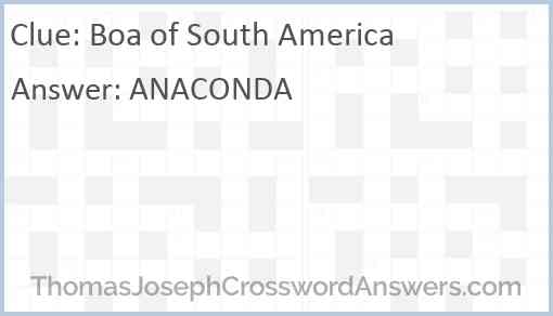 Boa of South America Answer