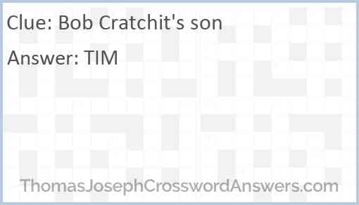 Bob Cratchit’s son Answer