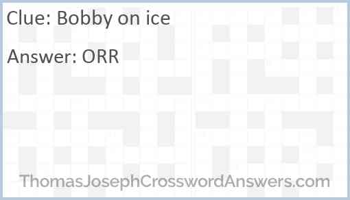 Bobby on ice Answer