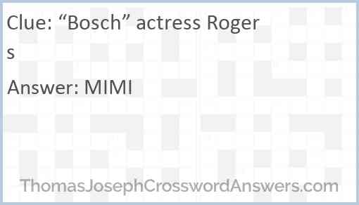 “Bosch” actress Rogers Answer
