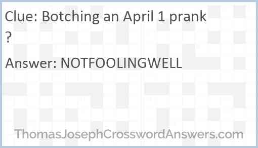 Botching an April 1 prank? Answer