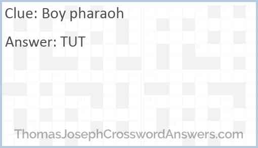 Boy pharaoh Answer