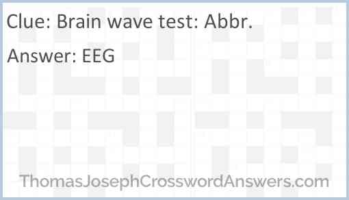 Brain wave test: Abbr. Answer