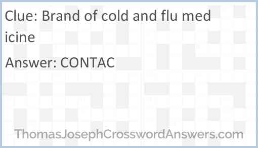 Brand of cold and flu medicine Answer