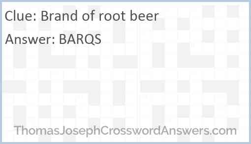 Brand of root beer Answer