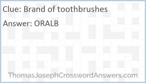 Brand of toothbrushes Answer