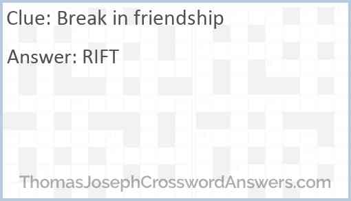 Break in friendship Answer