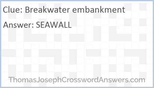 Breakwater embankment Answer