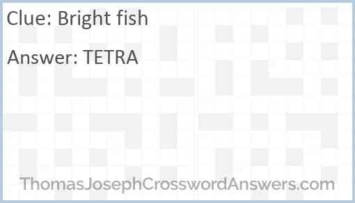 Bright fish Answer