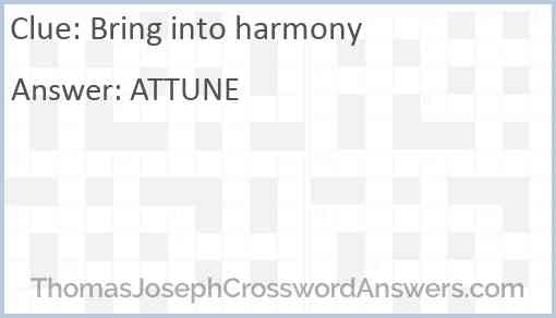 Bring into harmony Answer