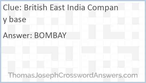 British East India Company base Answer