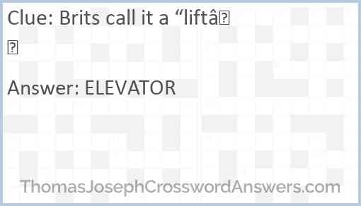 Brits call it a “lift” Answer