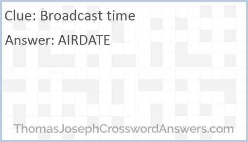 Broadcast time Answer