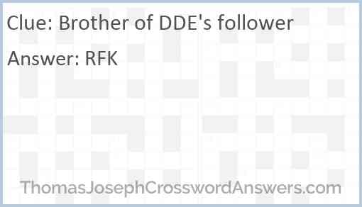 Brother of DDE’s follower Answer